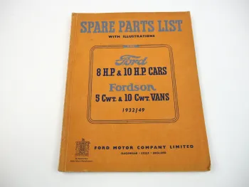 Ford 8 10 H.P. Cars Fordson 5 10 Cwt. Van Spare Parts List 1932/49 England
