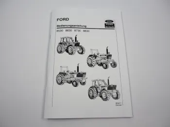 Ford 8530 8630 8730 8830 Bedienungsanleitung Betriebsanleitung Traktor