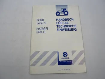 Ford 8670 - 8970 Fiatagri G 170 190 210 240 Traktor Techn. Einweisung Handbuch