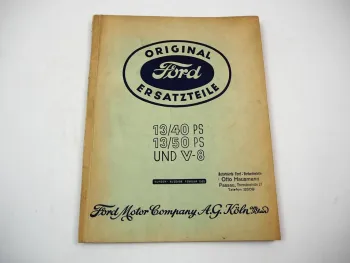 Ford A AA B BB 18 40/4 40/8 PKW LKW mit 4 und 8 Zylinder Ersatzteilliste 1935