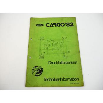 Ford Cargo LKW Druckluftbremsen Technische Information 1982