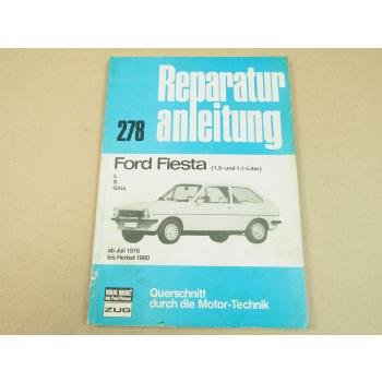 Ford Fiesta L S Ghia 1,0 und 1,1-Liter Reparaturhandbuch Werkstatthandbuch 76-80