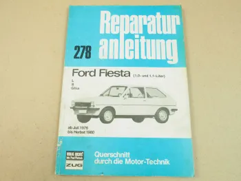 Ford Fiesta L S Ghia 1,0 und 1,1-Liter Reparaturhandbuch Werkstatthandbuch 76-80