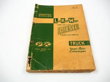 Ford FK 2500 3500 4500 Lastkraftwagen 2 Takt 4 6 Zylinder Ersatzteilliste 1957