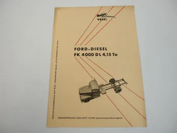 Ford FK 4000 Diesel DL 4,15 t LKW Testbericht Prospekt 1953