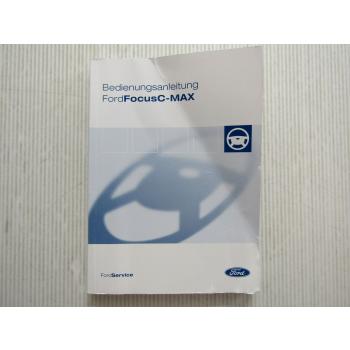 Ford Focus C-Max Betriebsanleitung Bedienungsanleitung 2/2004 Bordbuch
