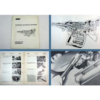 Ford Werkstatthandbuch Bordeuax Automatic Getriebe Reparaturanleitung 1973