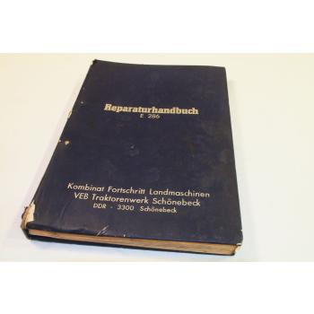 Fortschritt E286 Feldhäcksler Instandsetzung Reparatur Werkstatthandbuch 1/1980