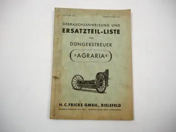 Fricke Agraria Düngerstreuer Pferdezug Betriebsanleitung Ersatzteilliste 1939