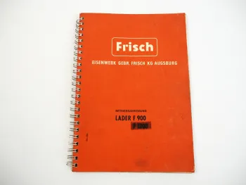 Frisch F900 Lader Betriebsanleitung Bedienungsanleitung Wartung 1969