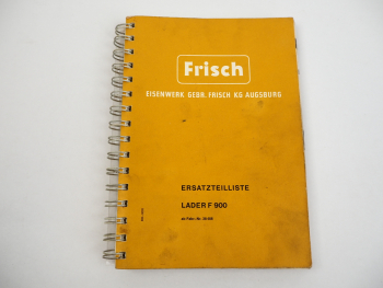 Frisch F900 Lader Ersatzteilliste Teilekatalog 1969