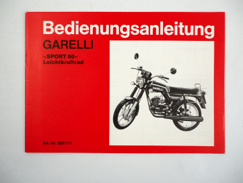 Garelli Sport 80 Leichtkraftrad Bedienungsanleitung 1981