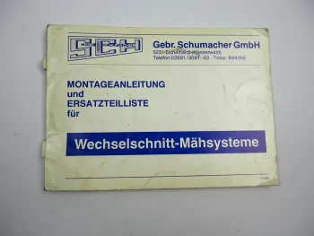 Gebr. Schumacher Wechselschnitt Mähsysteme Claas MF IHC JD Anbau Ersatzteilliste