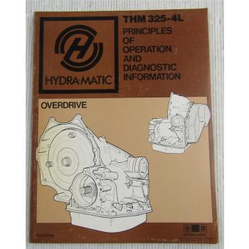 GM Hydra Matic Transmission THM 325-4L Diagnosis and Principles of Operation