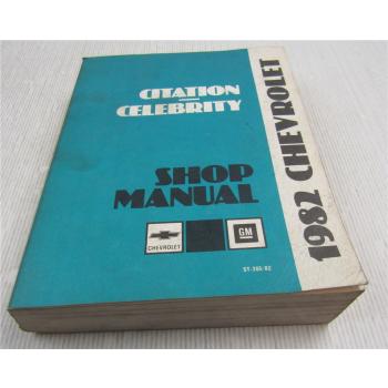 GM Service Manual Chevrolet Citation Celebrity Shop Manual 1982