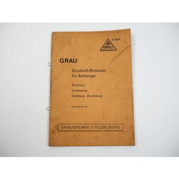 Grau Druckluftbremsanlagen für Anhänger Technische Information 1965