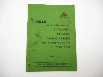 Grau Druckluftbremse für LKW Omnibus Schlepper Betriebsanleitung