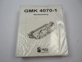 Grove GMK 4070-1 Mobilkran Betriebsanleitung Bedienung Wartung Schaltplan 1997