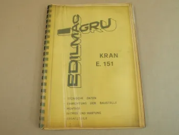 GRU EDILMAC E.151 TurmdrehKran Beschreibung Bedienung Montage 1970er