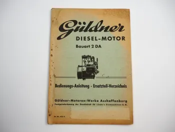 Güldner 2DA Dieselmotor Bedienungsanleitung Ersatzteilliste