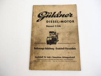 Güldner 2DA Dieselmotor Bedienungsanleitung Wartung Ersatzteilliste
