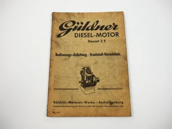Güldner 2F Dieselmotor Betriebsanleitung Wartung Ersatzteilliste