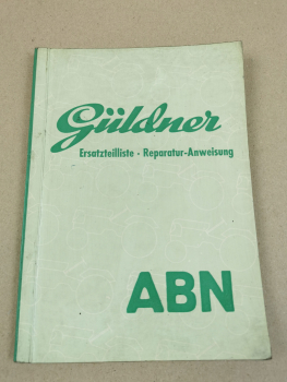 Güldner ABN Ersatzteilliste Reparaturanweisung 1957 Motor 2BN ZF A-8/6