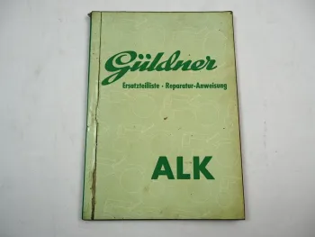 Güldner ALK Traktor Ersatzteilliste Reparaturanleitung mit Motor 2LK 1950er J.