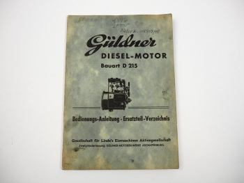 Güldner D215 Dieselmotor Bedienungsanleitung Ersatzteilliste 1957