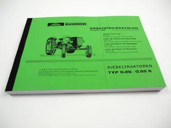 Güldner G25 G25S Dieseltraktor Ersatzteilliste Ersatzteilkatalog Stand 1966