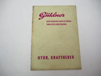 Güldner Hydraulischer Kraftheber für AZK ADN ADA ABN Betriebsanleitung 1960