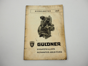 Güldner LKA Dieselmotor Werkstatthandbuch Ersatzteilliste Reparatur 1963