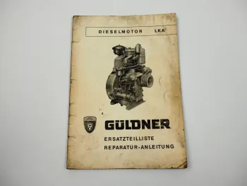 Güldner LKA Dieselmotor Werkstatthandbuch Ersatzteilliste Reparatur 1963