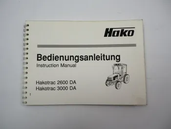 Hako Hakotrac 2600 3000 DA Traktor Betriebsanleitung Bedienungsanleitung 1998