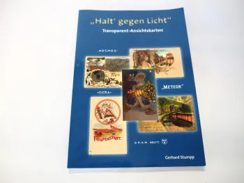 Halt gegen Licht 2012 Gerhard Stumpp Transparent Ansichtskarten Passage Verlag