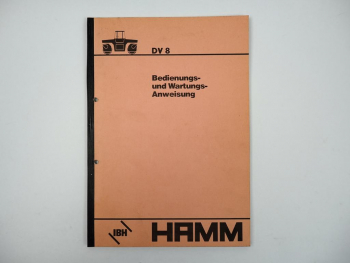 Hamm DV 8 Walze Betriebsanleitung Bedienungsanleitung Wartungsanweisung 1980