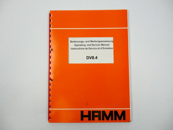 Hamm DV 8.4 Walze Betriebsanleitung Bedienungsanleitung Wartungsanweisung 1992