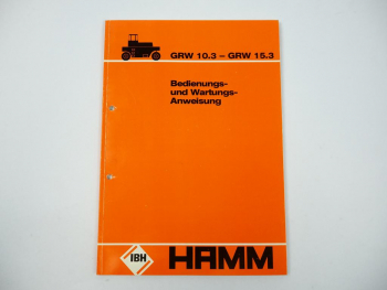 Hamm GRW 10.3 15.3 Walze Betriebsanleitung Bedienungsanleitung Wartung 1981