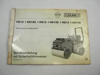 Hamm HD 10 12 13 K Walze Betriebsanleitung mit Sicherheitshinweisen 2002