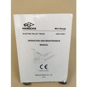 Hangcha CBD15-AMC1 Mini Range electric pallet truck Operation Maintenance Manual