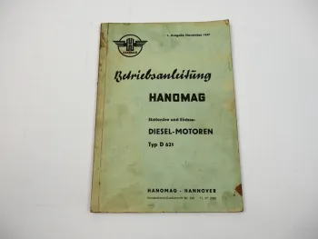 Hanomag D621 Diesel Motor Betriebsanleitung Bedienungsanleitung Wartung 1957