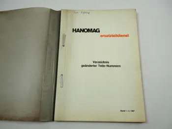 Hanomag Ersatzteildienst Verzeichnis geänderter Ersatzteil Nummern Stand 1967