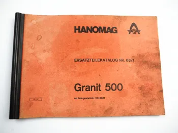 Hanomag Granit 500 Schlepper Ersatzteilliste Ersatzteilekatalog 1966