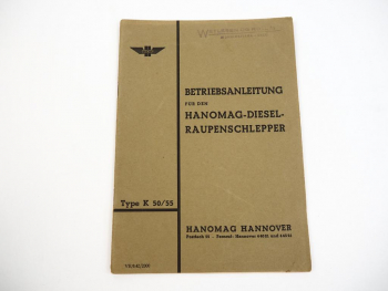 Hanomag K50 Raupenschlepper Betriebsanleitung Bedienungsanleitung 1942