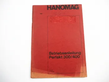 Hanomag Perfekt 300 400 400E Bedienungsanleitung Betriebsanleitung 1967