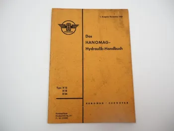 Hanomag R12 R18 R24 Schlepper Hydraulikanlage Handbuch 1956