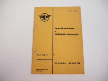 Hanomag R12 R24 Hydraulikanlage im Radschlepper Handbuch 07/1955