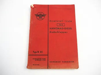 Hanomag R35 Radschlepper mit Motor D28 Ersatzteilliste Ersatzteilkatalog 1955