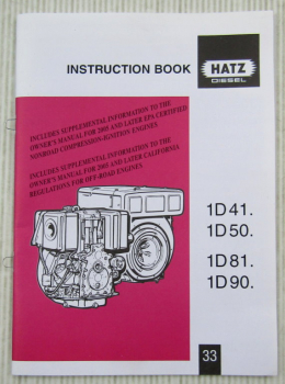 Hatz 1D41. 1D50. 1D81. 1D90. Diesel Engine Instruction Book June 2005