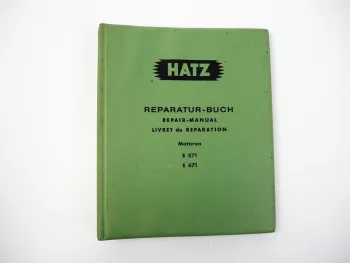 Hatz E 571 572 671 672 Motor Werkstatthandbuch 1975